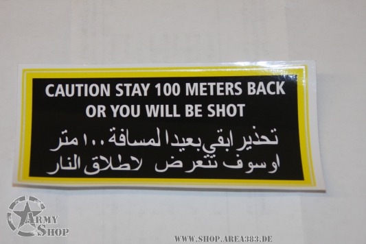 Sticker STAY 100 METERS BACK  127 mm x  61 mm