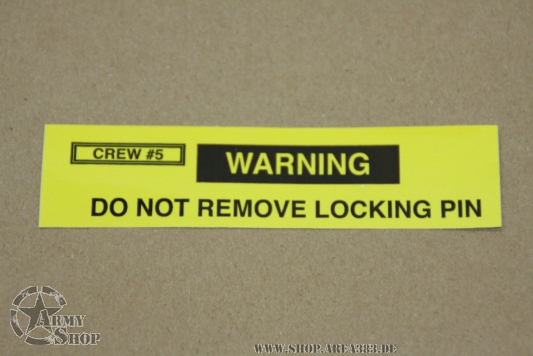 Sticker Aufkleber DO NOT REMOVE LOCKING PIN